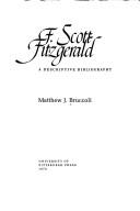 Cover of: F. Scott Fitzgerald by Matthew Joseph Bruccoli