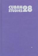 Cover of: Cuban Studies 28 (Pittsburgh Cuban Studies)