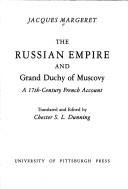 The Russian Empire and Grand Duchy of Muscovy by Chester S. L. Dunning, Jacques Margeret