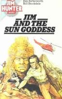 Cover of: Jim and the Sun Goddess