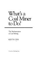 Cover of: What's a Coal Miner to Do
