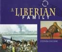 Liberian Family (Journey Between Two Worlds) by Stephen Chicoine