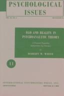Cover of: Ego and Reality in Psychoanalytic Theory by Robert Winthrop White