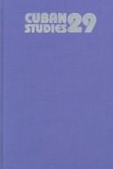 Cover of: Cuban Studies 29 (Pittsburgh Cuban Studies)