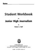 Cover of: Student's Workbook for Junior High Journalism