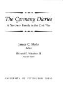 Cover of: The Cormany Diaries: A Northern Family in the Civil War