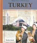 Cover of: Turkey: A Primary Source Cultural Guide (Primary Sources of World Cultures)
