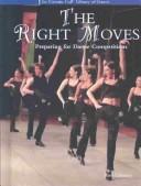 Cover of: The Right Moves by Pam Chancy, Pam Chancey