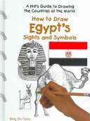 Cover of: How to Draw Egypt's Sights and Symbols
