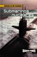 Cover of: Submarinos Nucleares/Nuclear Submarines (Vehiculos De Alta Tecnologia)