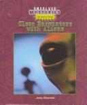 Cover of: Close Encounters With Aliens (Unsolved Mysteries (Rosen Publishing Group).)