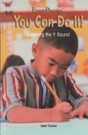 Cover of: You Can Do It: Learning the Y Sound (Power Phonics/Phonics for the Real World)