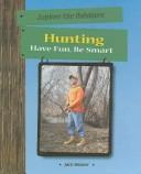 Cover of: Hunting by Jack Weaver, Jack Weaver