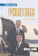 Cover of: Pilotos/Pilots (Trabajo En Grupo) by Joanne Mattern