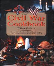 The Civil War cookbook by Davis, William C., William C. Davis