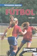 Cover of: Futbol/Futbol (Entrenamiento Deportivo)