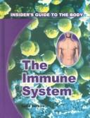 Cover of: The Immune System by Susie Derkins