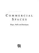 Cover of: Commercial Spaces: Shops, Malls and Boutiques
