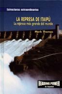 Cover of: LA Represa De Itaipu/the Itaipu Dam by Rosen Publishing Group