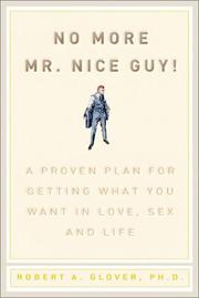 Cover of: No More Mr. Nice Guy! by Robert A. Glover