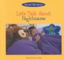 Let's Talk About Nightmares (The Let's Talk About Library) by Melanie Ann Apel