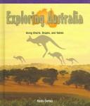 Cover of: Exploring Australia: Using Charts, Graphs, and Tables (Powermath)
