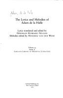 Cover of: LYRICS & MELODIES OF ADAMDE LA (Garland Library of Medieval Literature)