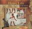 Cover of: Home Life in Ancient Egypt (Primary Sources of Ancient Civilizations. Egypt)