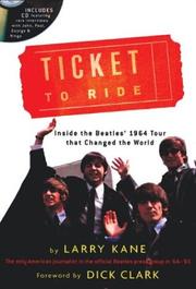 Cover of: Ticket to Ride by Larry Kane