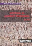 Writing in Ancient Phoenicia (Writing in the Ancient World) by Jil Fine