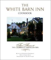 Cover of: The White Barn Inn Cookbook: Four Seasons at the Celebrated American Inn