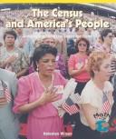 Cover of: The Census and America's People by Natashya Wilson