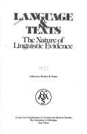 Cover of: Language & Texts: The Nature of Linguistic Evidence