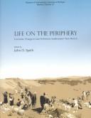 Cover of: Life on the Periphery: Economic Change in Late Prehistoric Southeastern New Mexico (Memoirs of the Museum of Anthropology, University of Michigan)