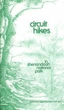 Cover of: Circuit Hikes in Shenandoah National Park