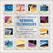 Cover of: The encyclopedia of sewing techniques: a step-by-step visual directory, with an inspirational gallery of finished works