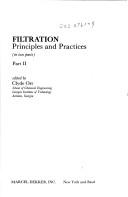 Cover of: Filtration: Principles and Practices/Part 2
