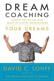 Cover of: Dream Coaching: Achieve the Life You Were Meant to Lead by Understanding Your Dreams