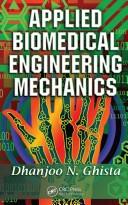Cover of: Applied Biomedical Engineering Mechanics by Dhanjoo N. Ghista