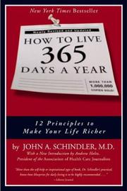 Cover of: How to Live 365 Days a Year by John A. Schindler
