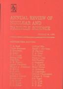 Cover of: Annual Review of Nuclear and Particle Science: 1994 (Annual Review of Nuclear and Particle Science)