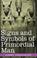Cover of: The Signs and Symbols of Primordial Man (Signs & Symbols of Primordial Man)