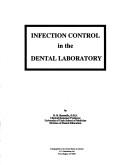 Cover of: Infection control in the dental laboratory