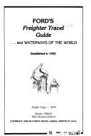 Ford's Freighter Travel Guide and Water Ways of the World by Fords Freighter Travel Guide