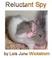 Cover of: The Reluctant Spy