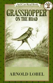 Cover of: Grasshopper on the Road (I Can Read Book 2) by Arnold Lobel