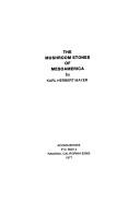 Cover of: Mushroom Stones of Meso America by Karl Mayer