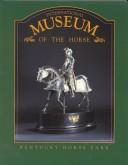 Cover of: International Museum of the Horse