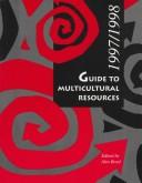 Cover of: Guide to Multicultural Resources 1997/1998 (Guide to Multicultural Resources)