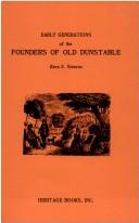 Cover of: Early Generations of the Founders of Old Dunstable by Ezra S. Stearns